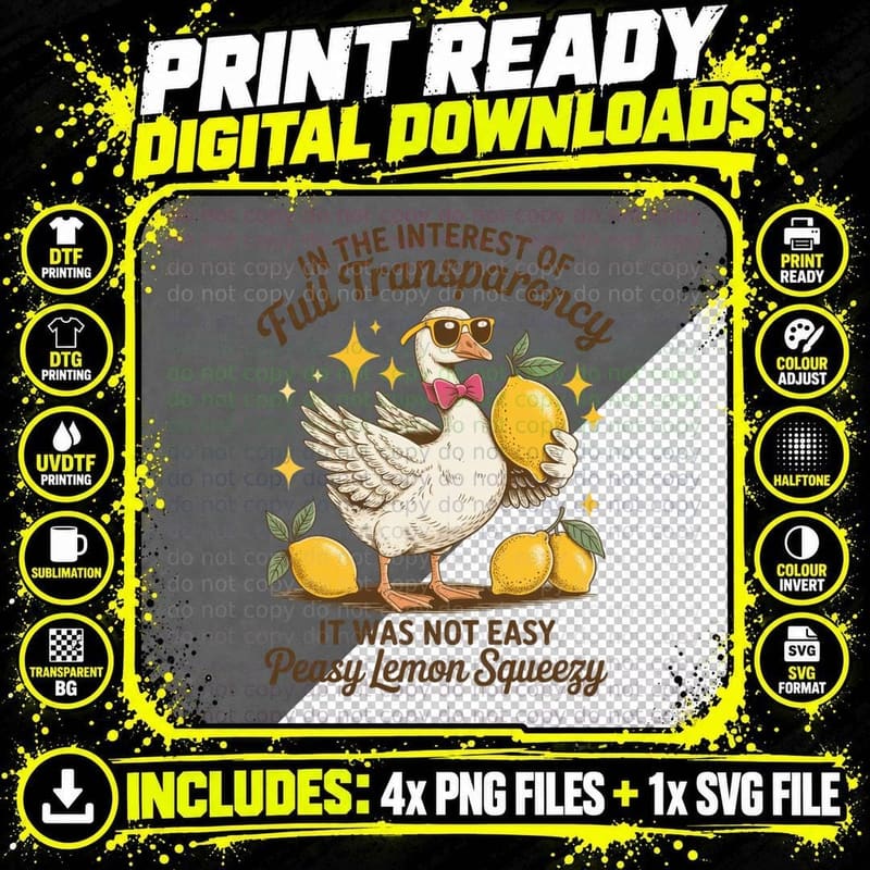 In the Interest of Full Transparency It Was Not Easy Png SVG Digital Bundle