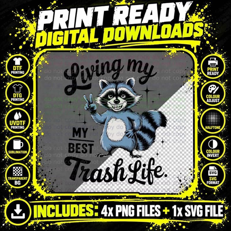 Living My Best Trash Life. Sarcastic Animal T-Shirt Png SVG Digital Bundle