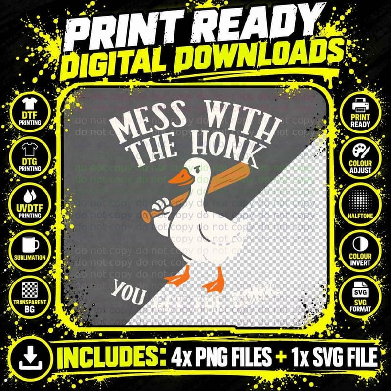 Mess with the Honk You Get the Bonk Funny Goose T-Shirt Png SVG Digital Bundle