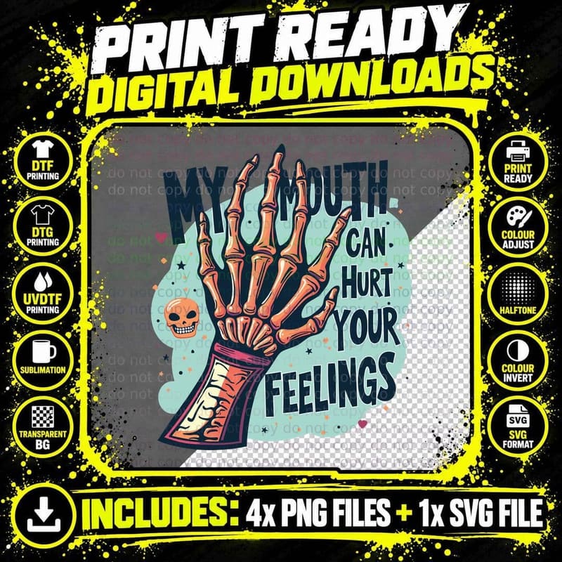 My Mouth Can Hurt Your Feelings T-Shirt Png SVG Digital Bundle