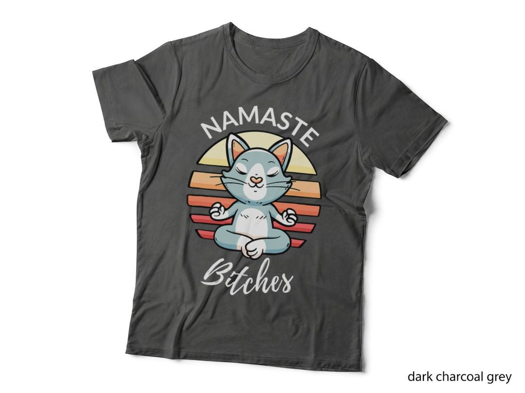 Namaste Bitches Sarcastic Yoga Funny Meditation Yogi Ohm T-Shirt