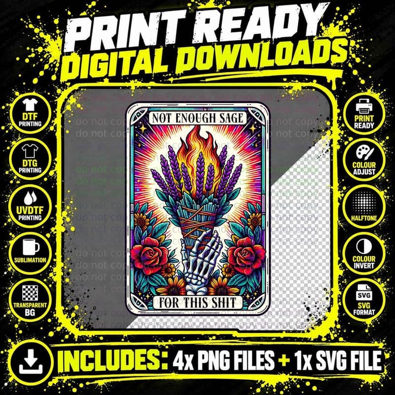 Not Enough Sage for This Shit T-Shirt Png SVG Digital Bundle