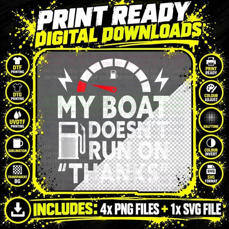 On Back) Funny My Boat Doesn't Run on Thanks Boat Owners Png SVG Digital Bundle