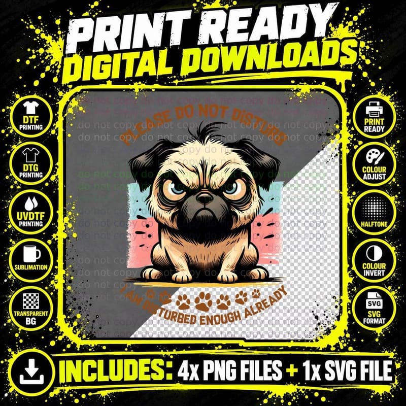 Please Do Not Disturb I Am Disturbed Enough Already Png SVG Digital Bundle