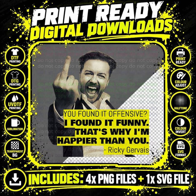 Ricky Gervais Quote T-Shirt, Sarcastic Typography Png SVG Digital Bundle