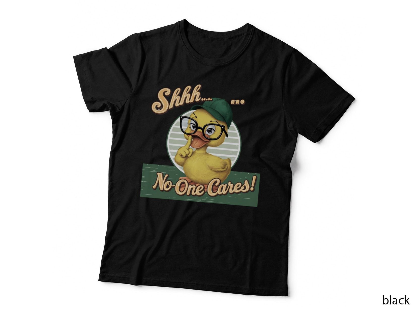 Shhh....ano No One Cares! Sarcastic Animal T-Shirt