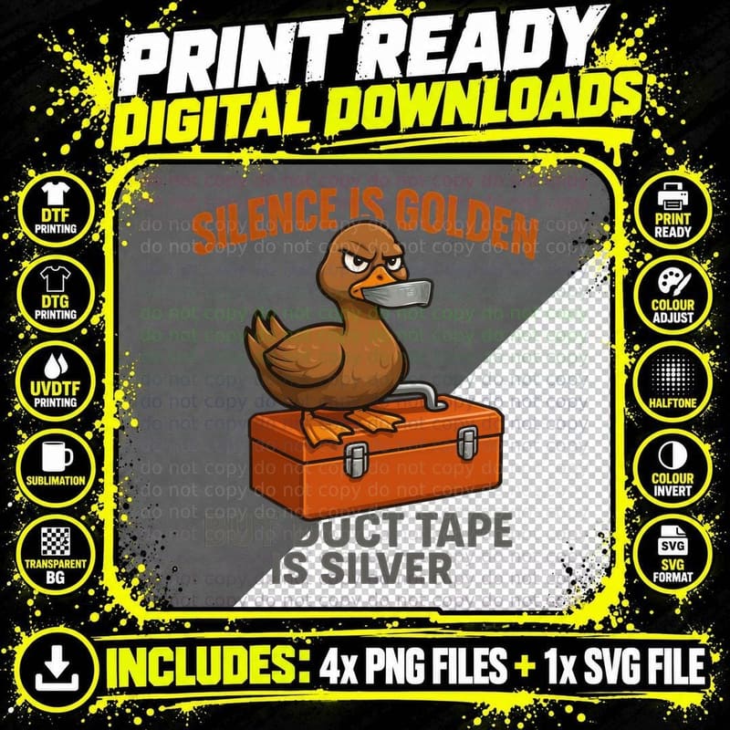 Silence Is Golden but Duct Tape Is Silver Sarcastic Png SVG Digital Bundle
