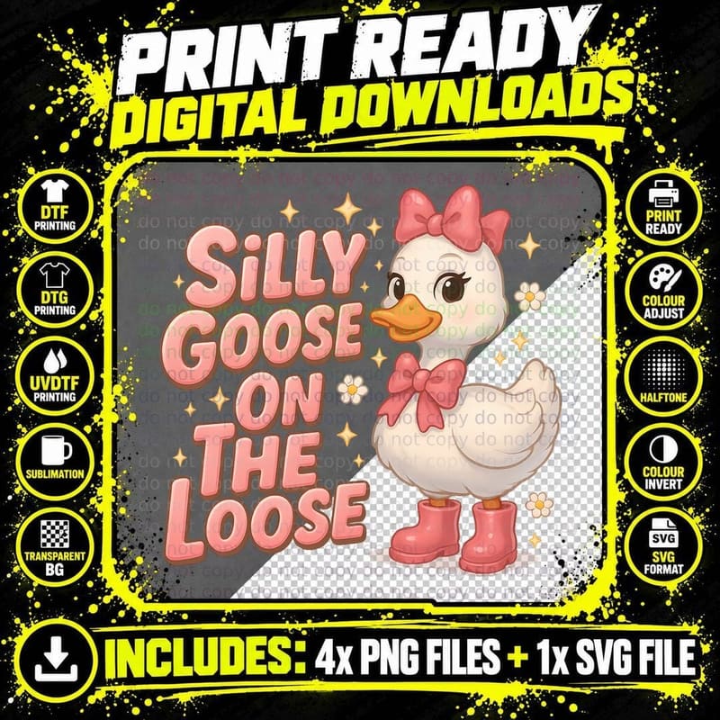 Silly Goose on the Loose Funny Goose T-Shirt Png SVG Digital Bundle