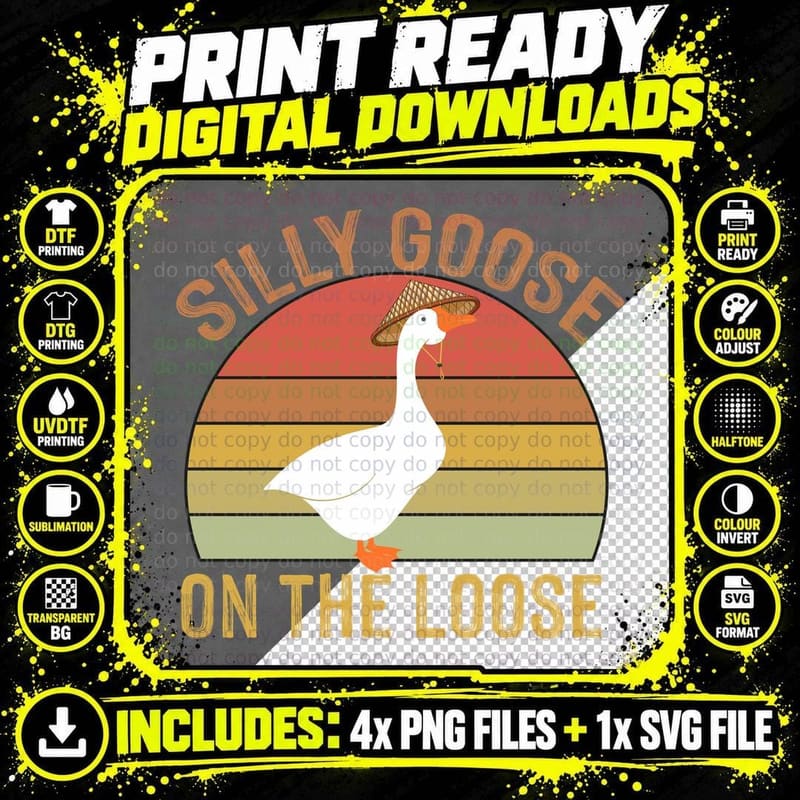 Silly Goose on the Loose Funny Goose T-Shirt Png SVG Digital Bundle