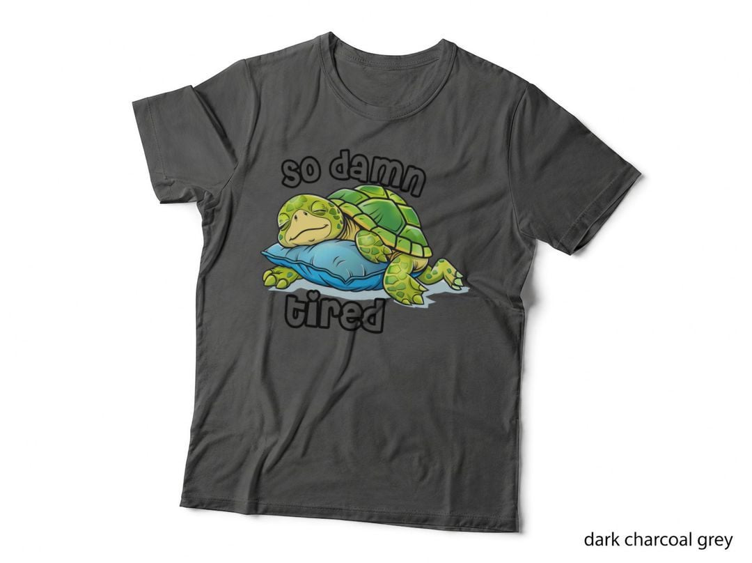 So Damn Tired Sarcastic Animal T-Shirt, Tired Turtle Resting on Pillow Graphic