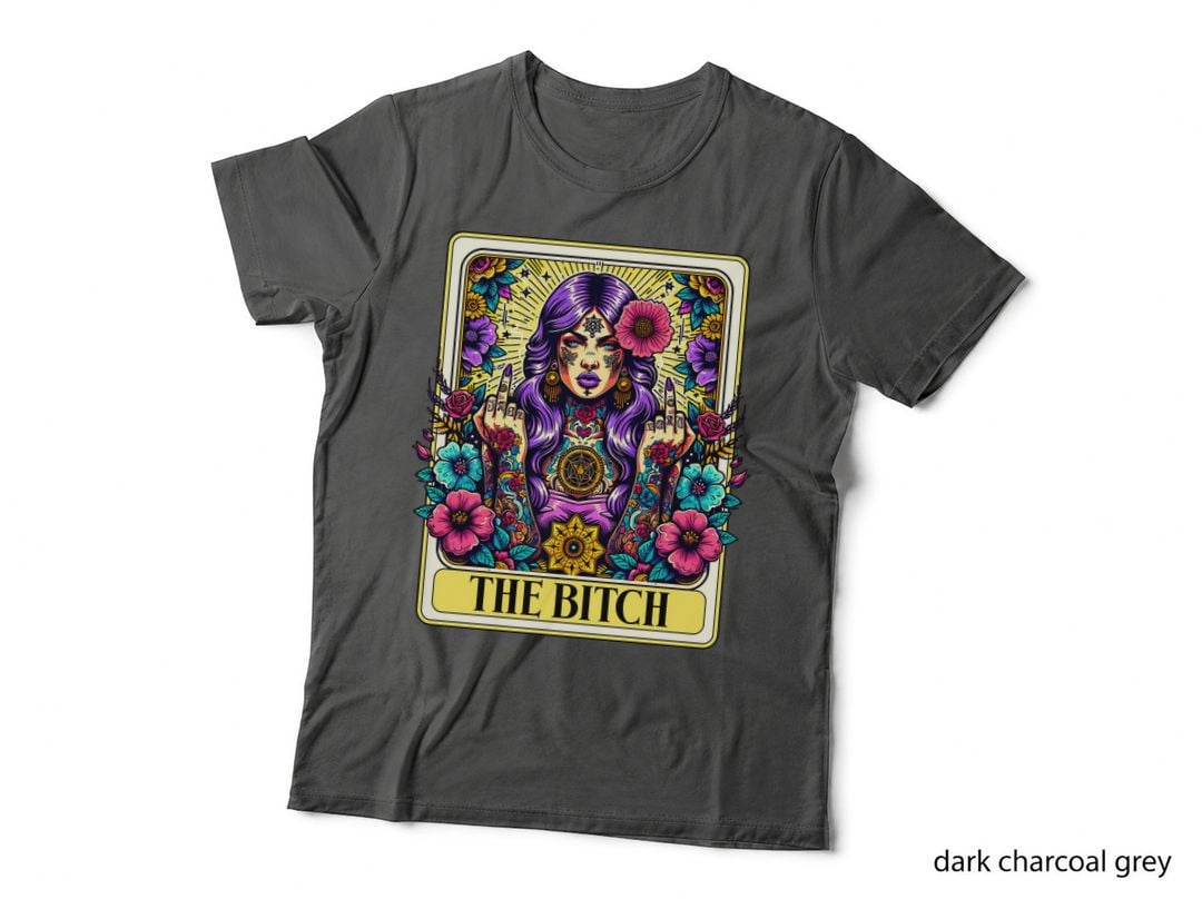 The Bitch T-Shirt, Funny Tarot Card Tee, Mystic Meme Shirt