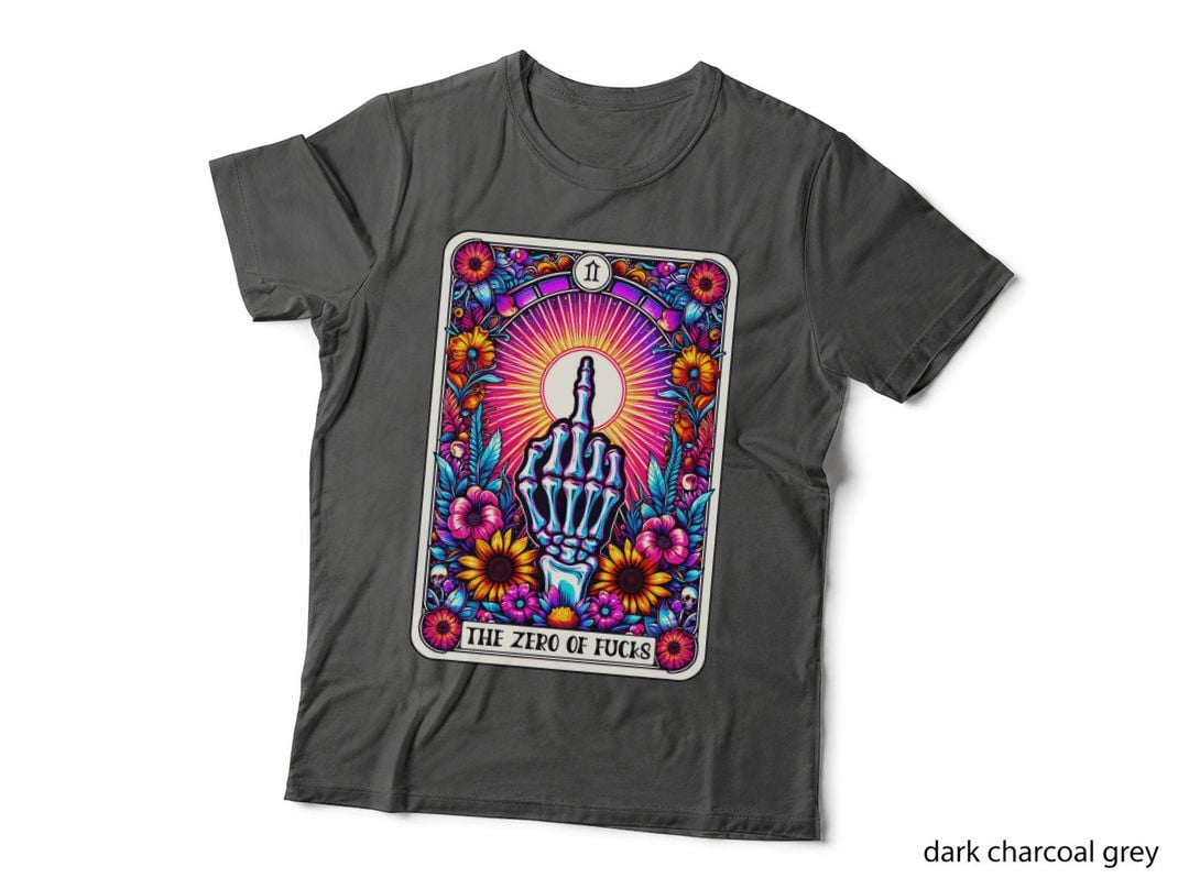 The Zero of Fucks T-Shirt, Funny Tarot Card Tee, Funny Zodiac Shirt