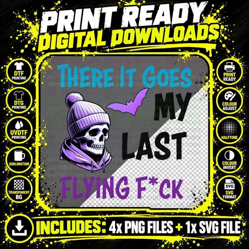 There It Goes My Last Flying F Ck T-Shirt Png SVG Digital Bundle