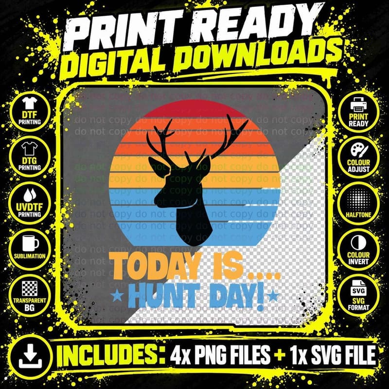 Today Is... Hunt Day! T-Shirt, Deer Silhouette Sunset Png SVG Digital Bundle
