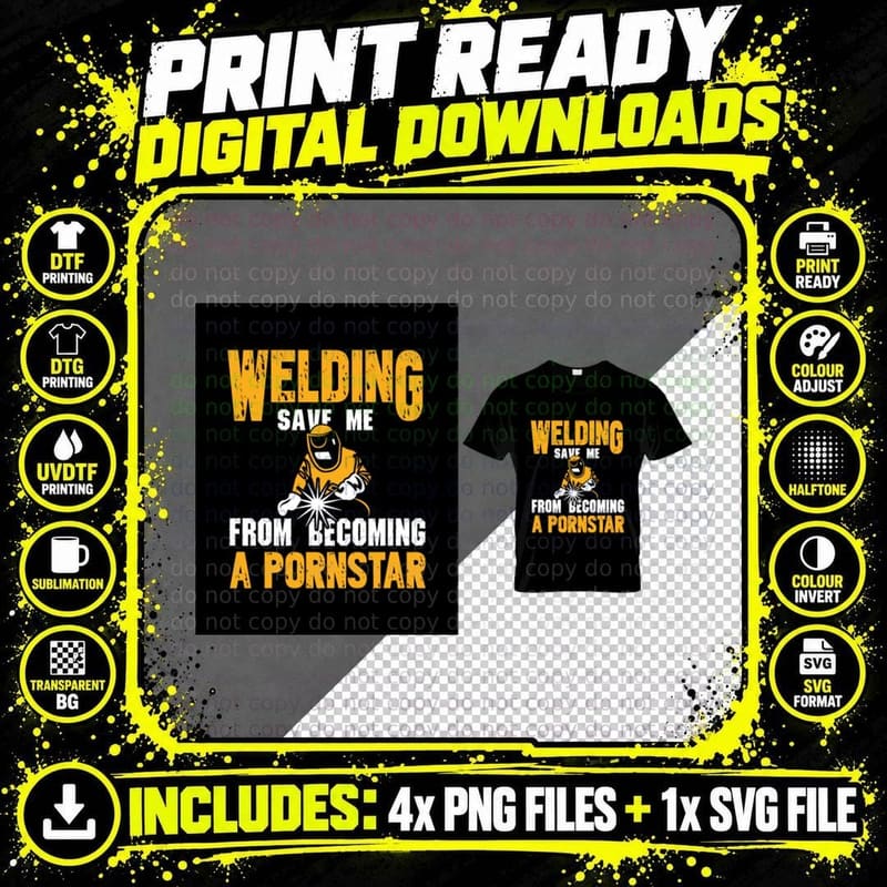 Welding Save Me from Becoming a Pornstar Welder T-Shirt Png SVG Digital Bundle