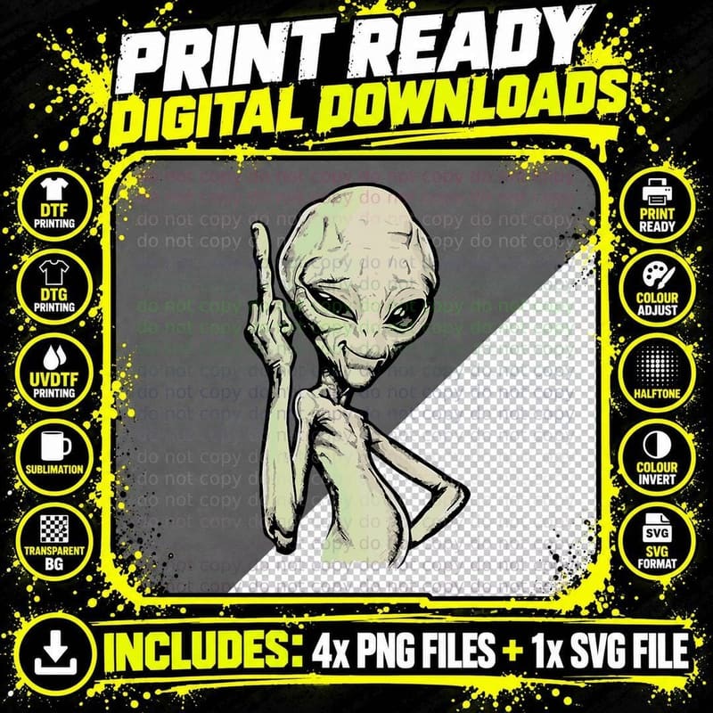 Alien Middle Finger Adult Humor Funny Novelty Gifts Png SVG Digital Bundle