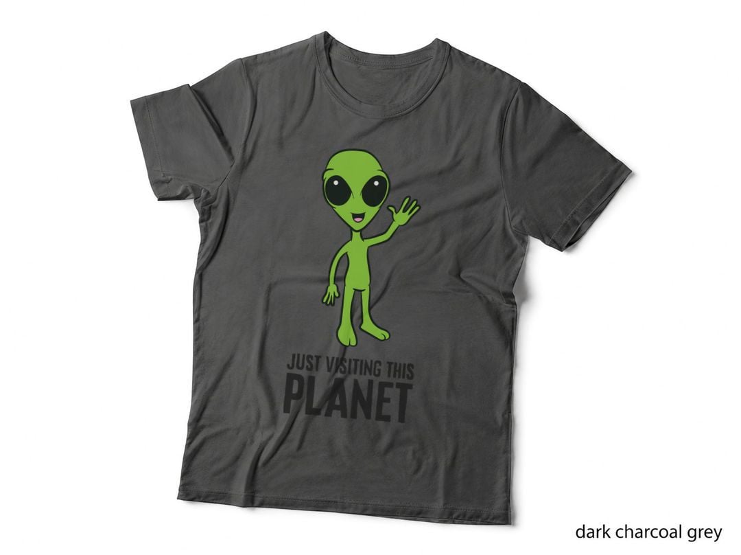 Alien UFO Just Visiting This Planet Funny Alien, Space Theme, Sci-Fi T-Shirt