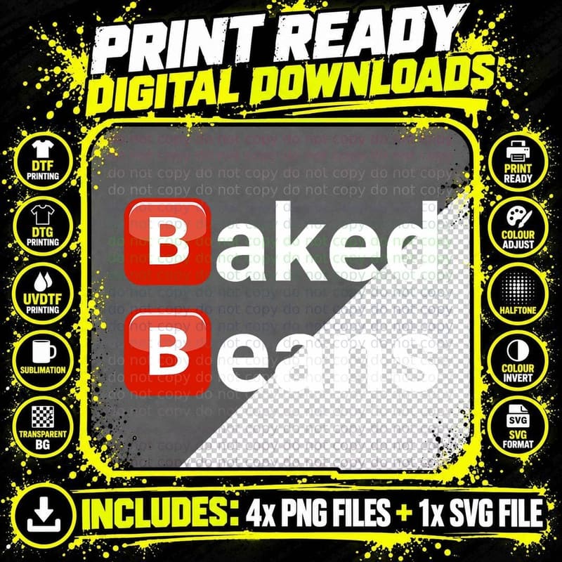 Baked Beans Funny Dank Meme, Sarcastic Humor Png SVG Digital Bundle