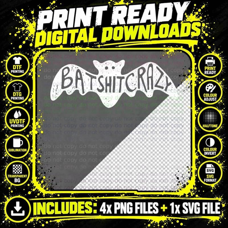 Bat Shit Crazy Premium, Funny, Humor, Unisex Style Png SVG Digital Bundle