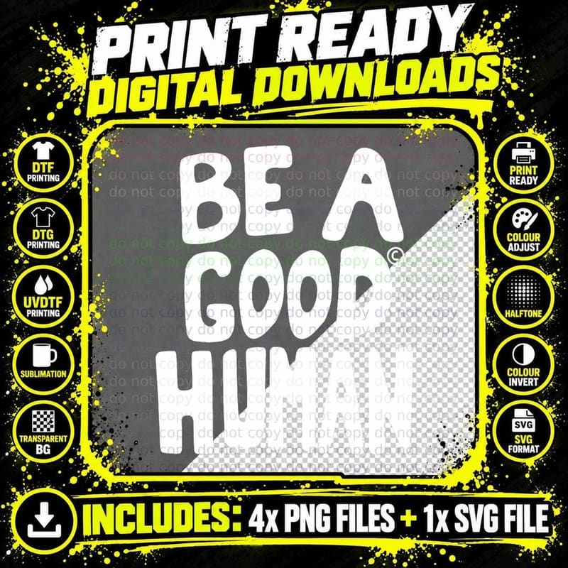 Be a Good Human Funny Men Women Quotes Png SVG Digital Bundle