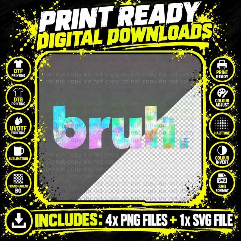 Bruh Tie Dye Brah Bro Dude Greeting Slang Funny Meme Png SVG Digital Bundle