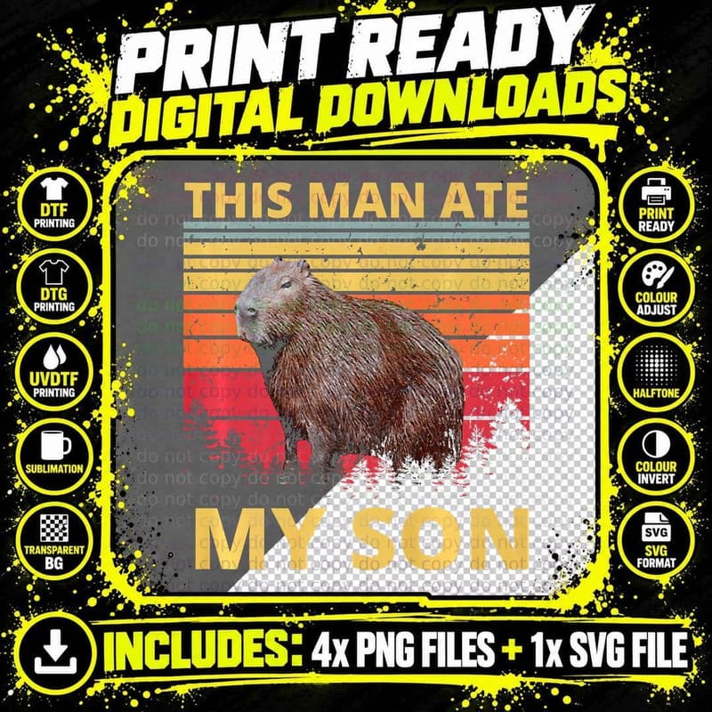 Capybara This Man Ate My Son, Funny Meme Capybara Png SVG Digital Bundle