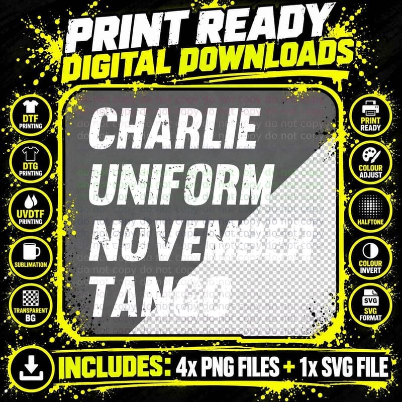 Charlie Uniform November Tango Funny T-Shirt Png SVG Digital Bundle