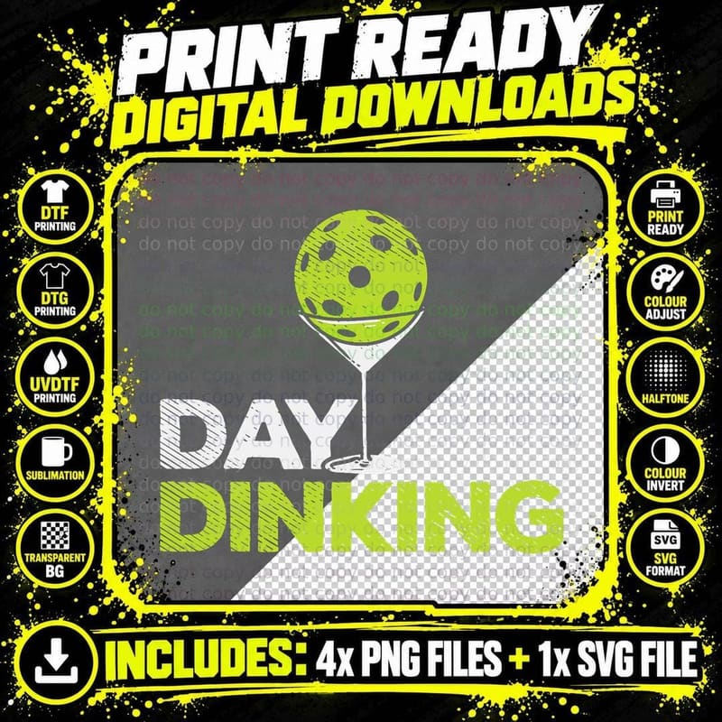 Day Dinking Pickleball Funny Pickle Ball Dink Men Women Png SVG Digital Bundle