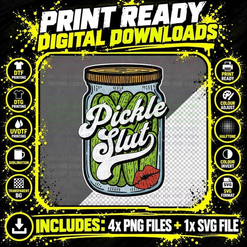 Dill Pickle Slut Funny Rude Humor Pickle Lover Jar Retro Png SVG Digital Bundle