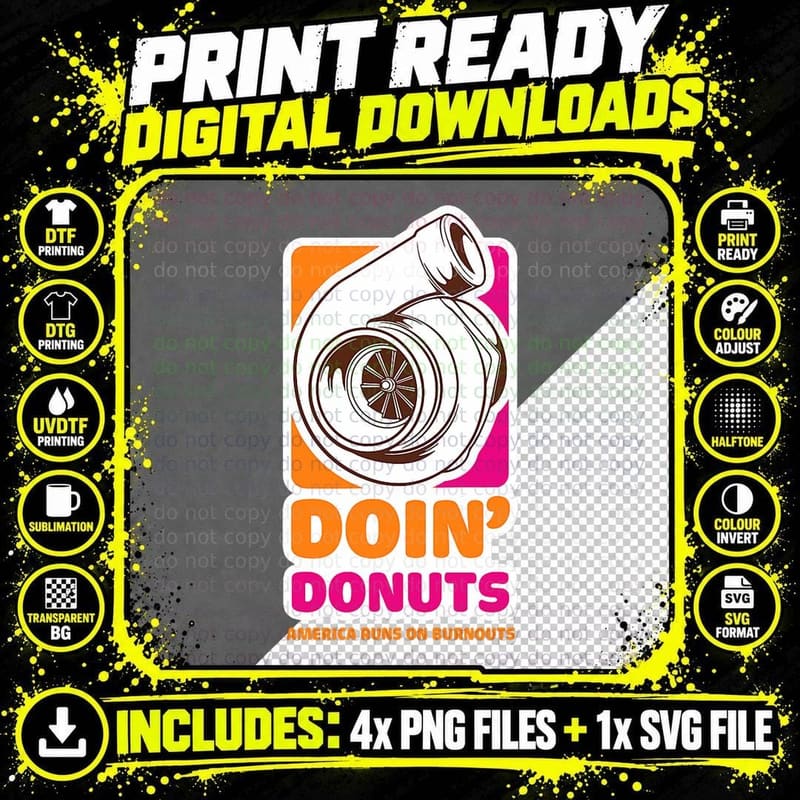 Doin' Donuts - Car Guy Enthusiast Funny T-Shirt Png SVG Digital Bundle