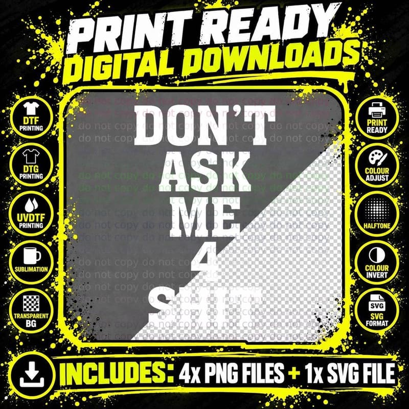 Don't Ask Me 4 Shit Funny 80's 90's Retro, Vintage Humor Png SVG Digital Bundle