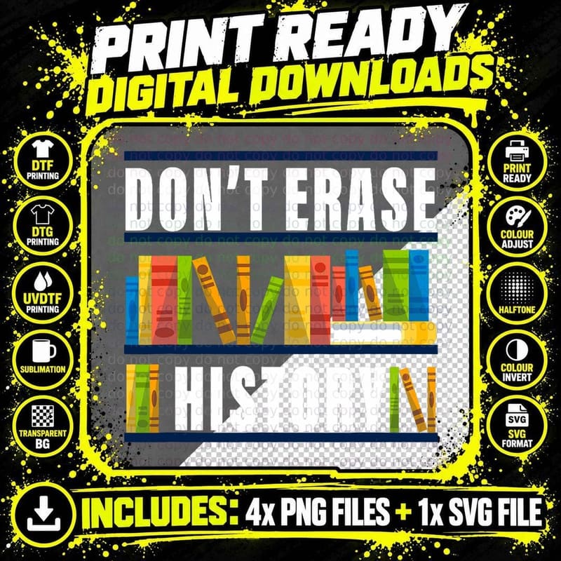 Don't Erase History Funny Book Worm Book Lover Quote Png SVG Digital Bundle