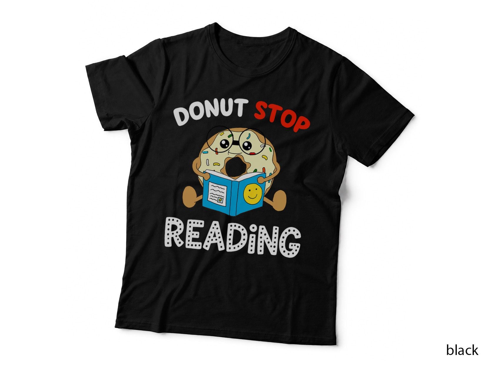 Donut Stop Reading Book Reader Funny Saying Boys Gift Idea T-Shirt