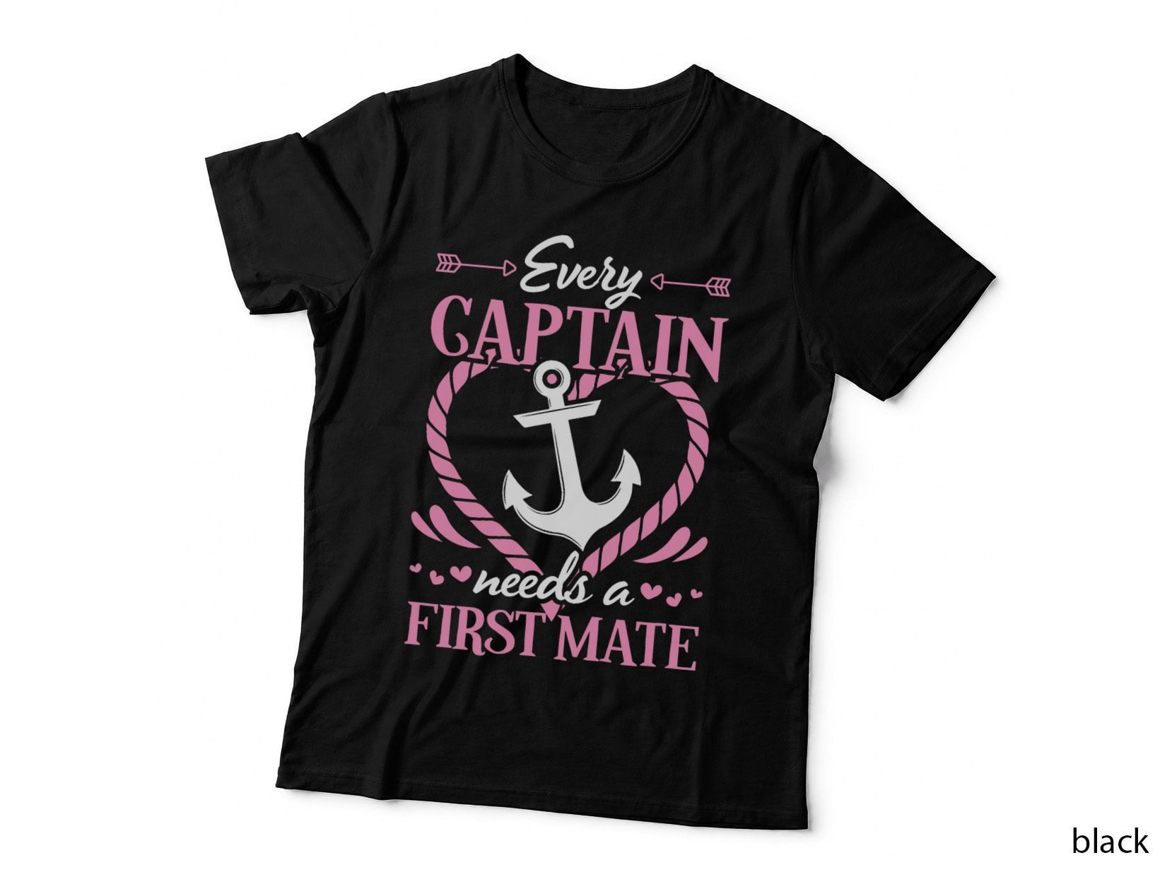 Every Captain Needs a First Mate Funny Cute Matching Boat T-Shirt
