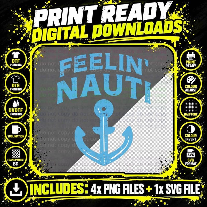 Feelin Nauti Anchor Boat Funny Sailing Pun Captain Men Png SVG Digital Bundle
