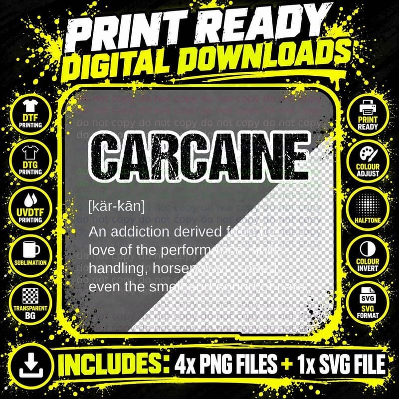 Funny Car Guy Gift - Carcaine Definition Love of Cars Png SVG Digital Bundle