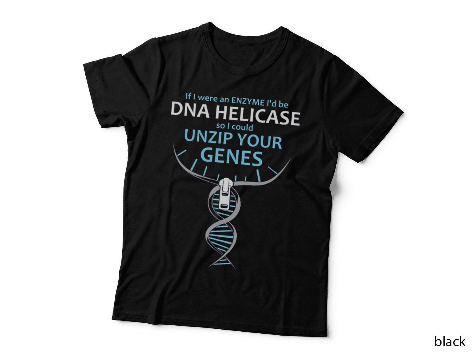 Funny Chemistry Unzip Your Genes DNA Helicase Science Top T-Shirt