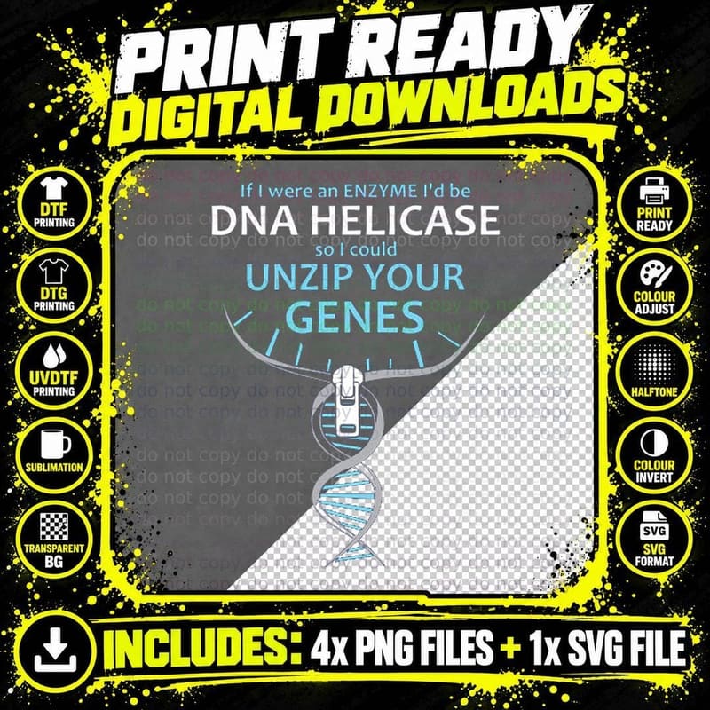 Funny Chemistry Unzip Your Genes DNA Helicase Science Png SVG Digital Bundle