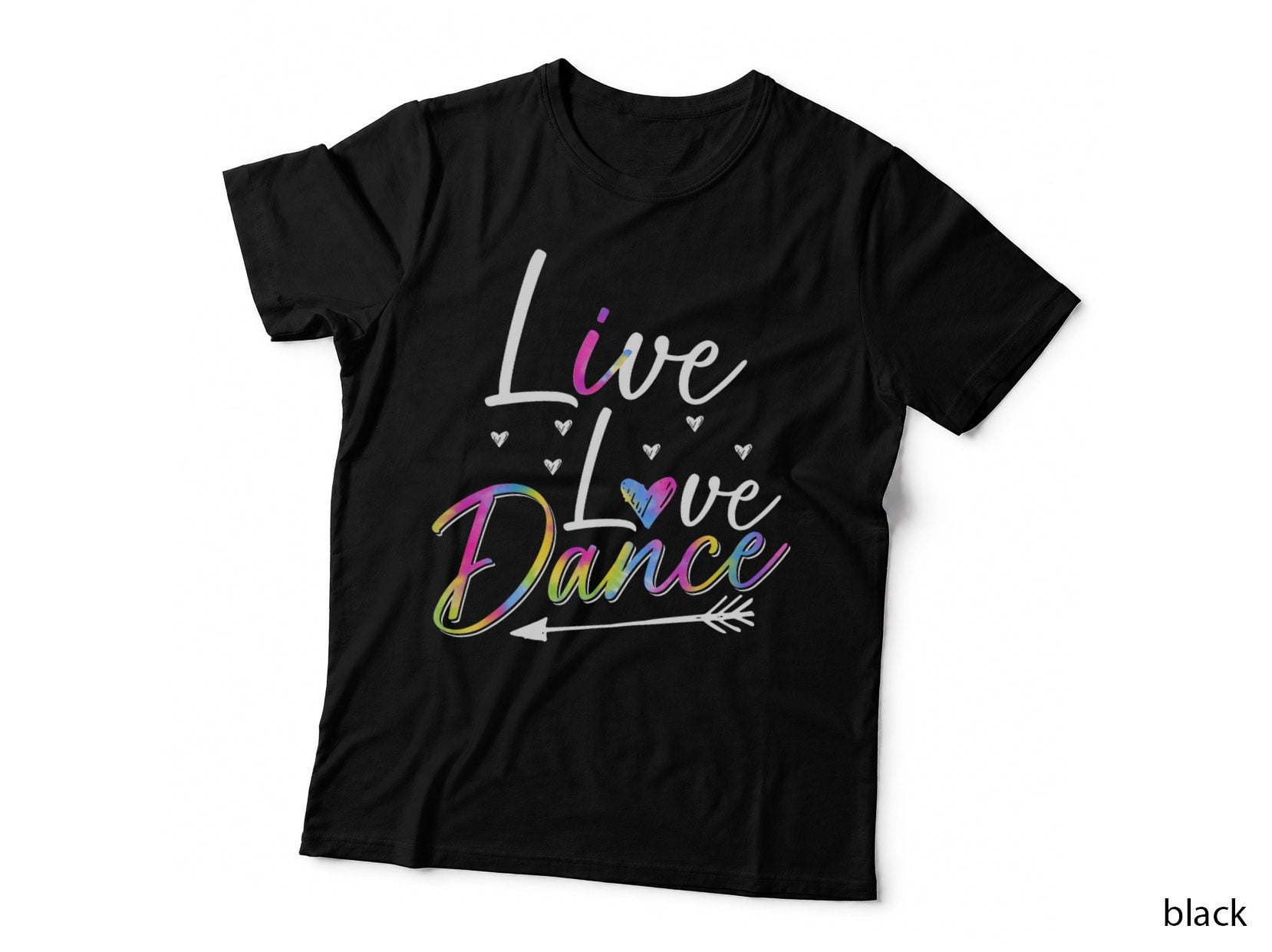 Funny Dancer Dancing Girls Live Love Dance Girls T-Shirt