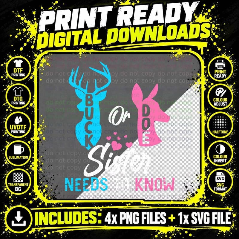 Funny Gender Reveal Buck or Doe Sister Needs to Know Png SVG Digital Bundle