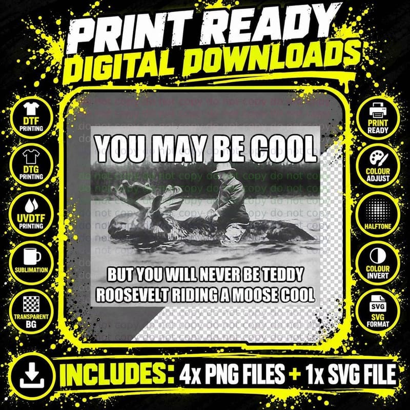 Funny Hipster Theodore Teddy Roosevelt Meme Png SVG Digital Bundle
