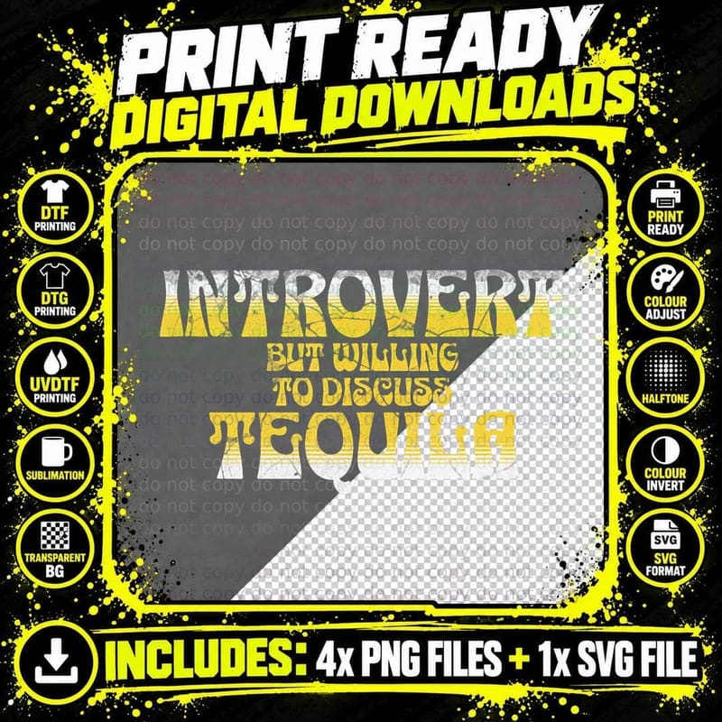 Funny Introvert but Willing to Discuss Tequila Shy Png SVG Digital Bundle