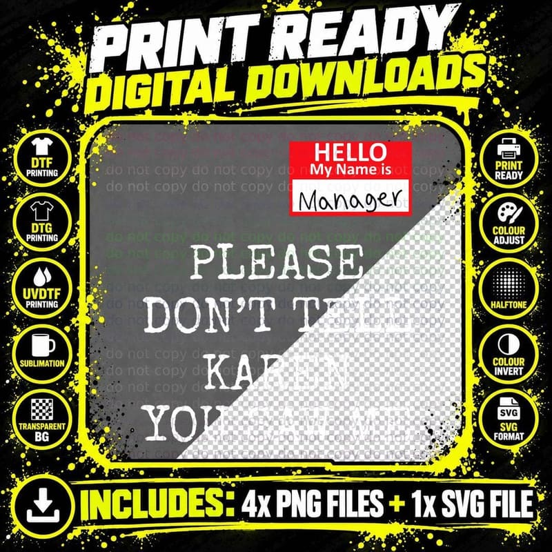 Funny Karen Meme My Name Is Manager I'm the Manager Saw Png SVG Digital Bundle
