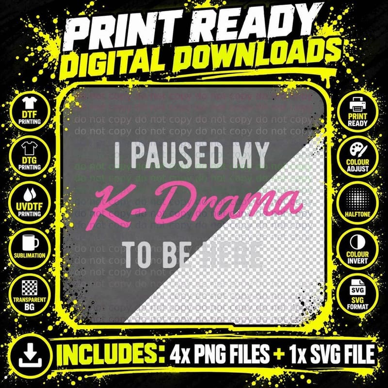 Funny Korean K-Drama K-Pop Gift Paused T-Shirt Png SVG Digital Bundle