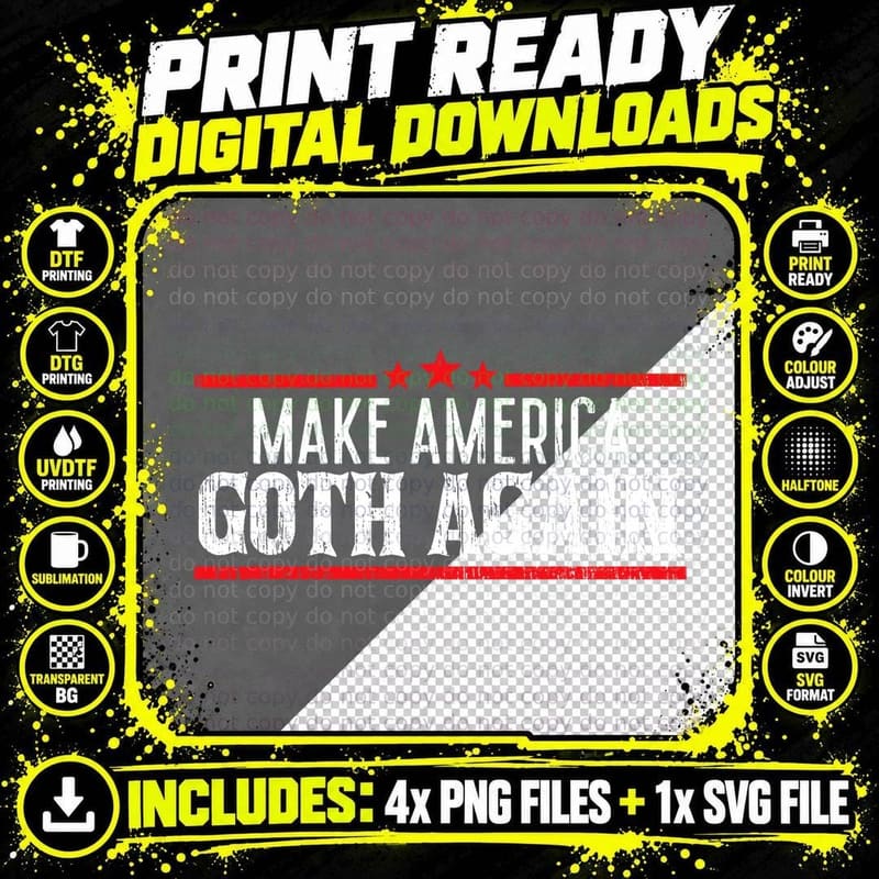 Funny Make America Goth Again Vintage Gothic Men Women Png SVG Digital Bundle