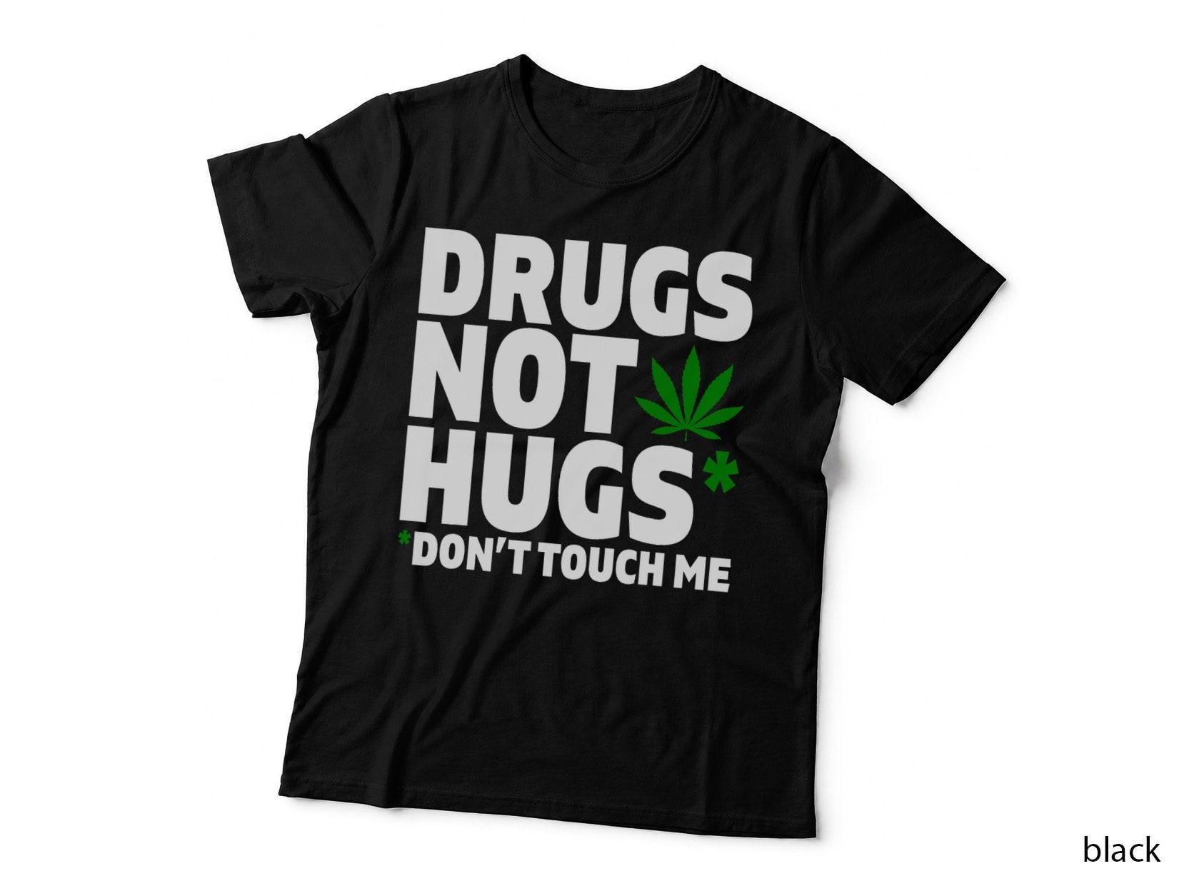 Funny Marijuana Weed Leaf T-Shirt, 420 Weed, Funny Sarcasm, Stoner Humor