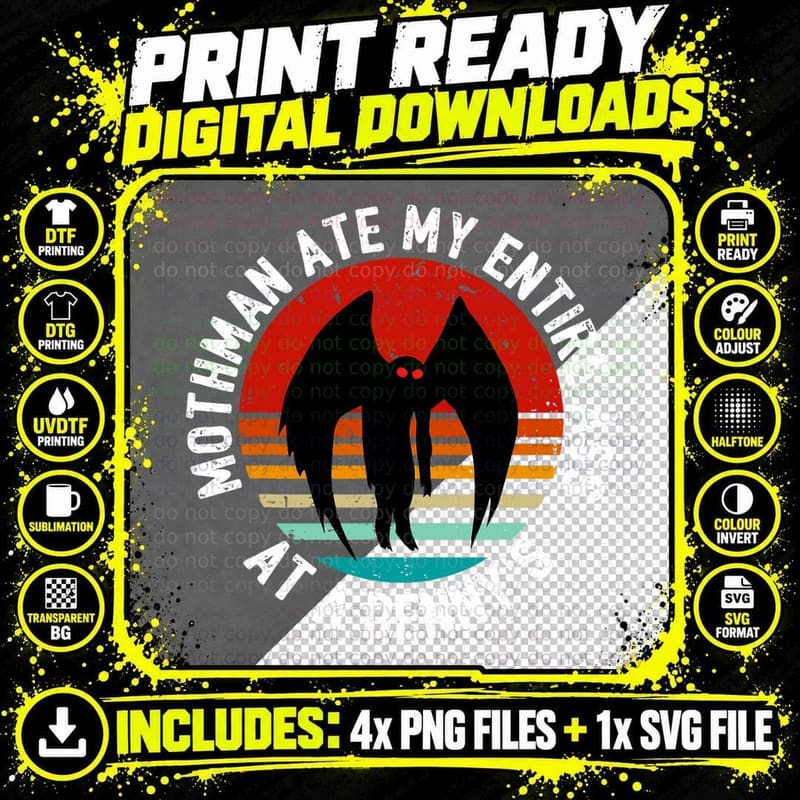 Funny Mothman Ate My Entire Ass Vintage Mothman Cryptid Png SVG Digital Bundle