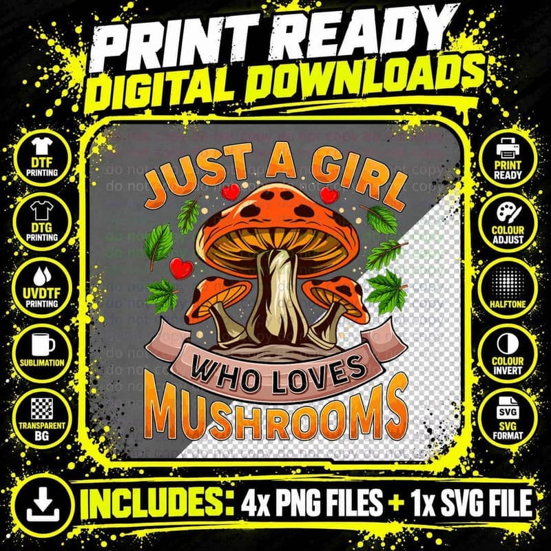 Funny Mushroom Fruit Lover Just a Girl Who Loves Png SVG Digital Bundle
