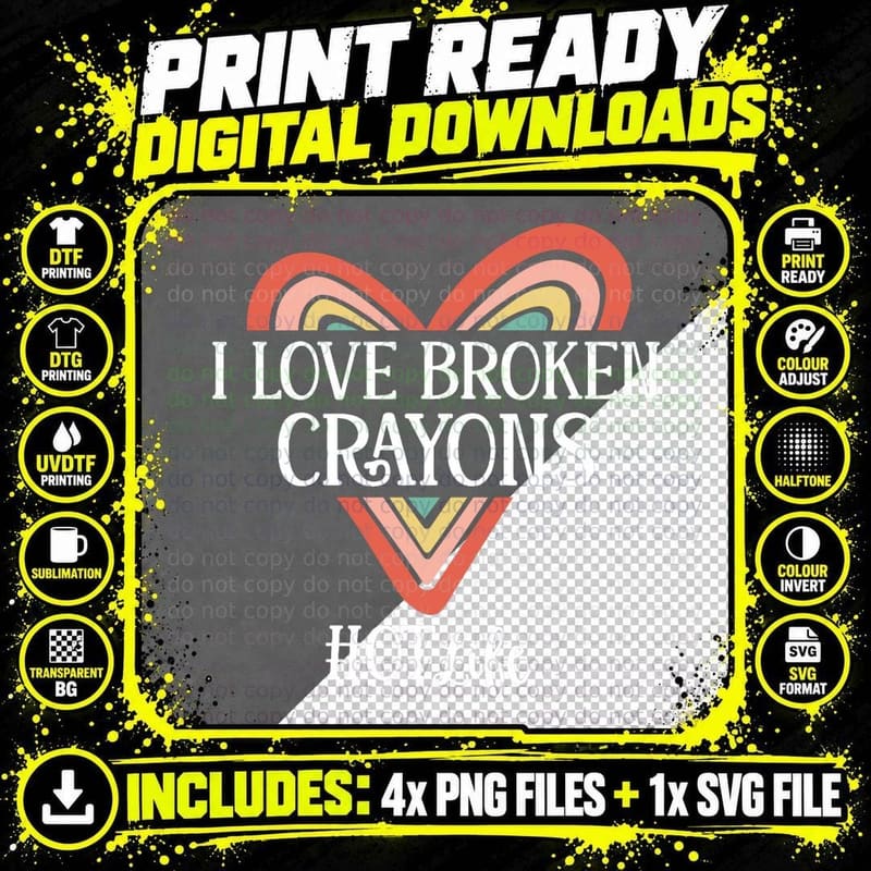Funny Occupational Therapy I Love Broken Crayons Ot Life Png SVG Digital Bundle