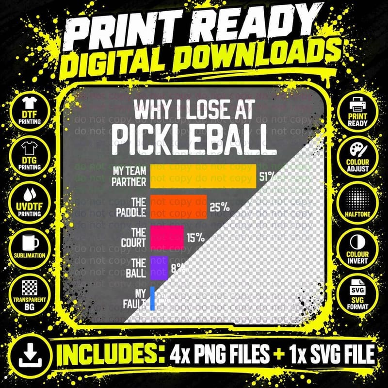 Funny Pickleball Humor T-Shirt Why I Lose - Black Png SVG Digital Bundle